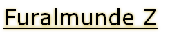 Furalmunde Z